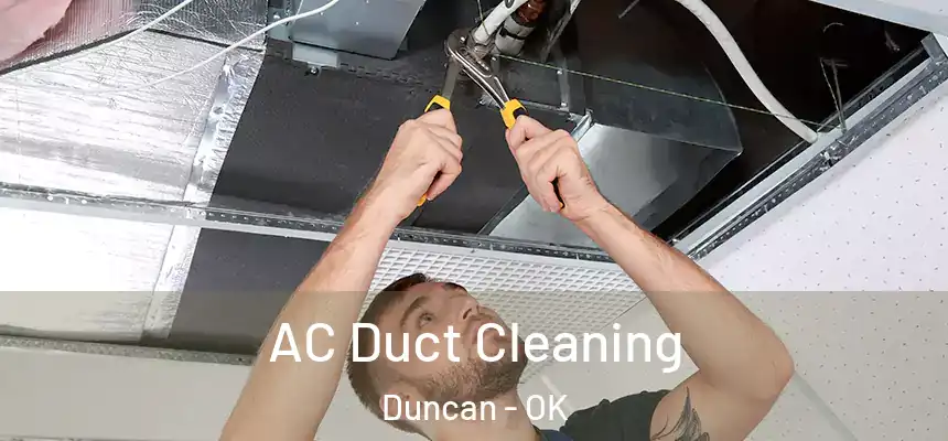  AC Duct Cleaning Duncan - OK