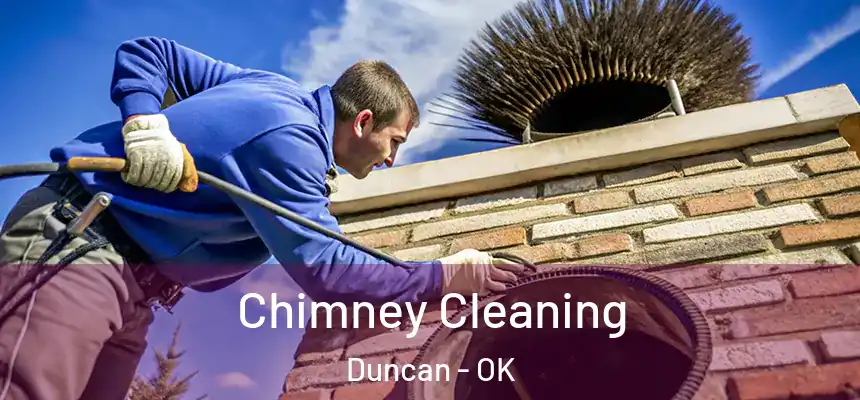  Chimney Cleaning Duncan - OK